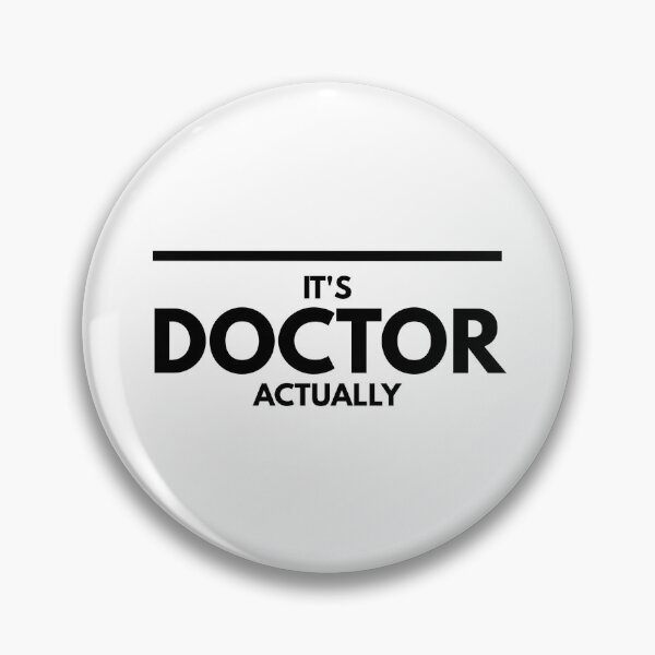 Item preview, It's Doctor Actually designed and sold by texteestore.