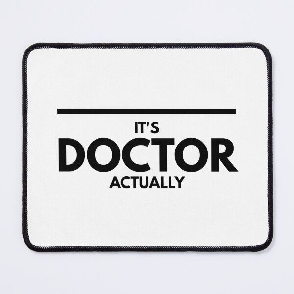 Item preview, It's Doctor Actually designed and sold by texteestore.