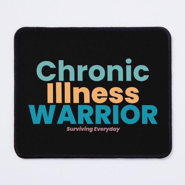 Item preview, Chronic Illness Warrior, Surviving Everyday, Motivational, Inspirational, Invisible Disability, Chronic Disease Awareness, Disability Awareness Design designed and sold by Mgibsonphoto.