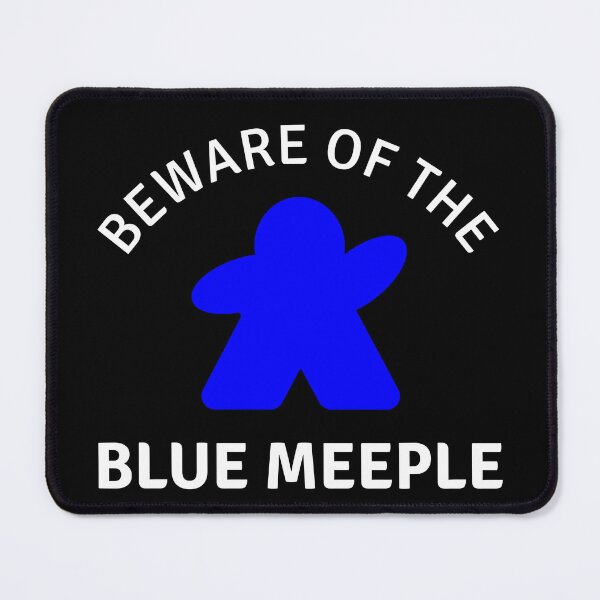 Item preview, Beware of the Blue Meeple designed and sold by Amarentia.