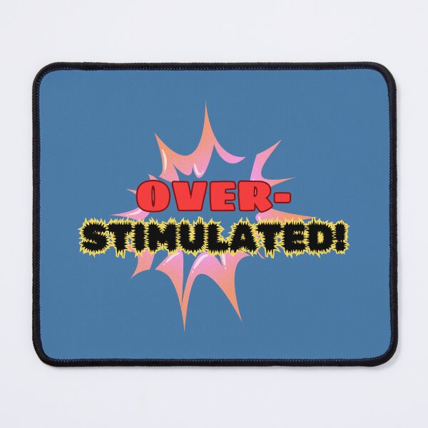 Item preview, Overstimulated designed and sold by VirtualFaries.