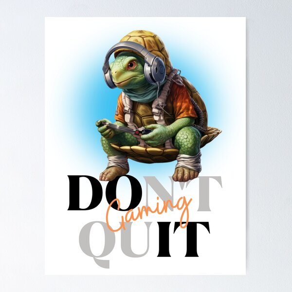 Artikel-Vorschau von Turtle Don't Quit Gaming 2, designt und verkauft von PomskysRus.
