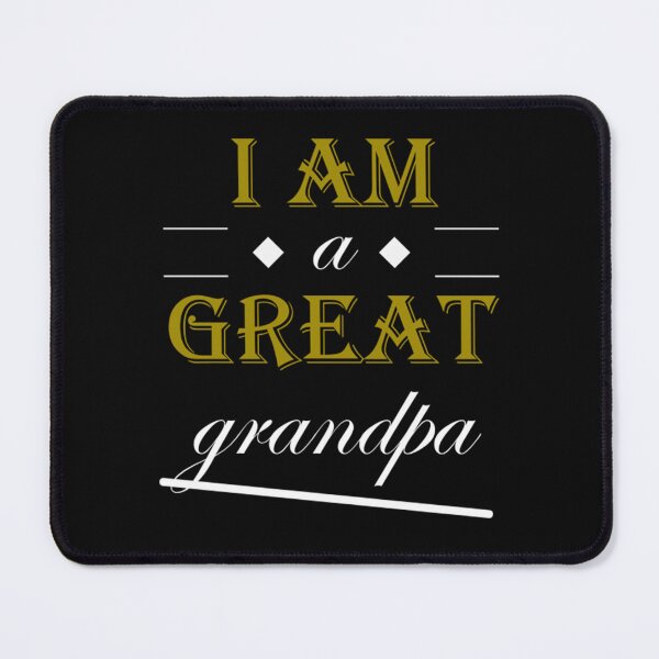 Item preview, I am a great grandpa (Gold Edition) designed and sold by ReubenKreiger.