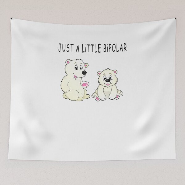 Item preview, Just A Little BiPolar designed and sold by Celensdytivhtu.