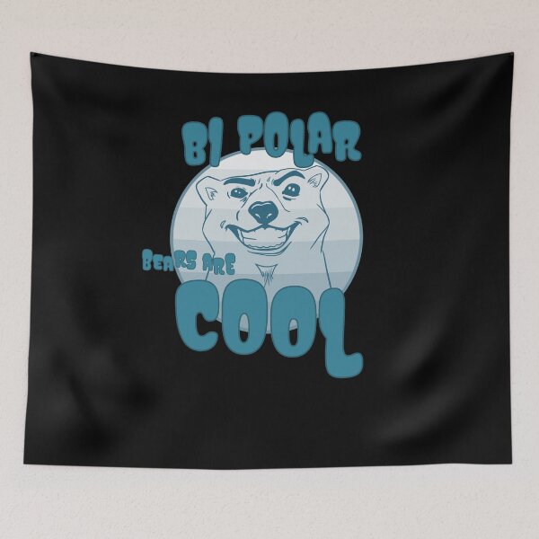 Item preview, BIPOLAR BEARS ARE COOL designed and sold by Celensdytivhtu.