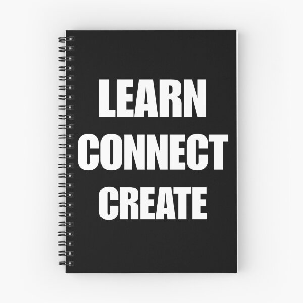 Item preview, Learn connect create designed and sold by SidTastic .