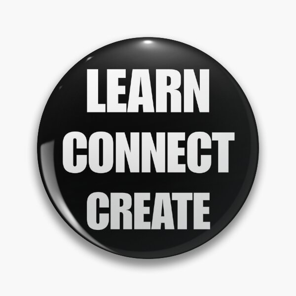 Item preview, Learn connect create designed and sold by SidTastic .
