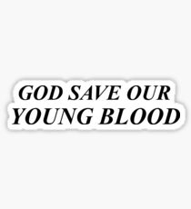 Borns and Lana Del Rey God Save Our Young Blood Sticker