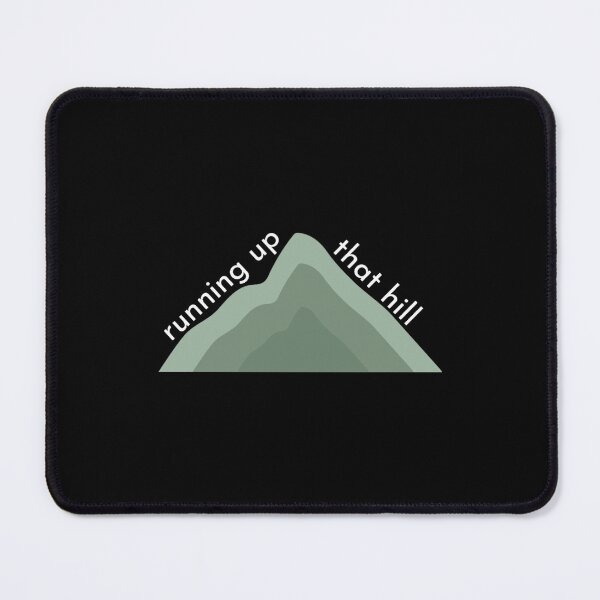 Item preview, running up that hill designed and sold by ChasityNapier.
