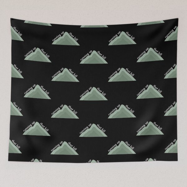 Item preview, running up that hill designed and sold by ChasityNapier.