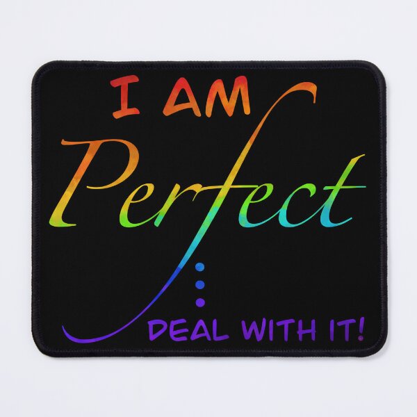 Item preview, I am Perfect designed and sold by OrangeSiren.