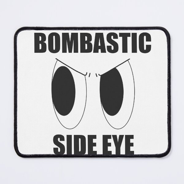 Item preview, bombastic side eye designed and sold by TNwandesignart.