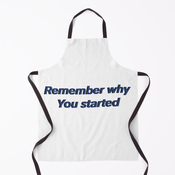 Item preview, Remember why you started designed and sold by Manar Altaweel.