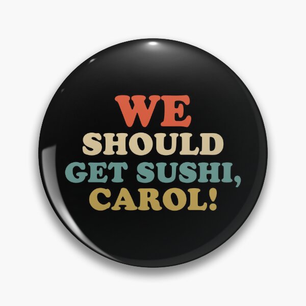 Item preview, WE SHOULD GET SUSHI CAROL designed and sold by fromastolo.