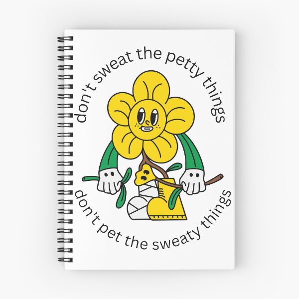 Item preview, don't sweat the petty things, don't pet the sweaty things designed and sold by allmyloveshop.