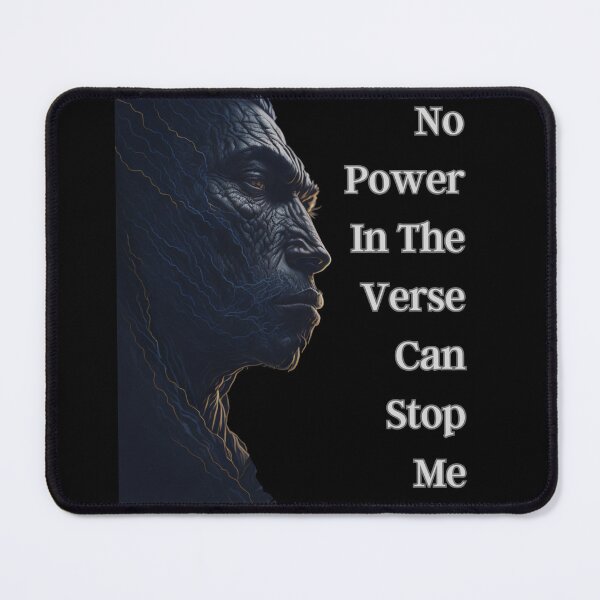 Item preview, No power in the verse can stop me designed and sold by GlunmanStore.
