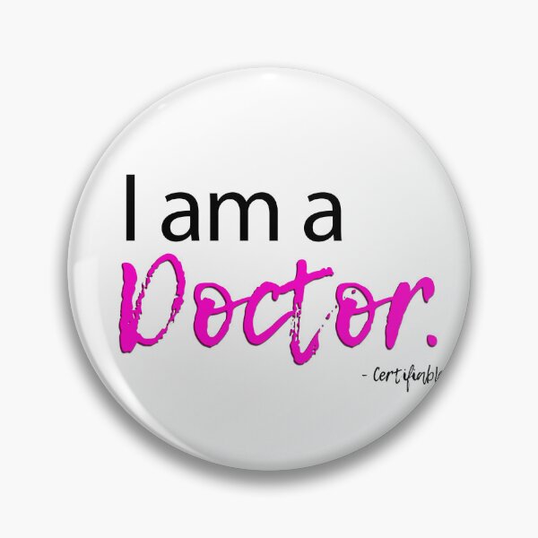 Item preview, I am a Doctor. designed and sold by Certifiable Series.