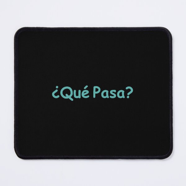Item preview, ¿Qué Pasa designed and sold by Jansdtiftsowich.