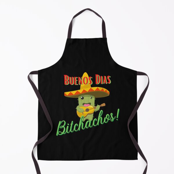 Item preview, Buenos Dias Bitchachos! Perfect Gift designed and sold by Jansdtiftsowich.