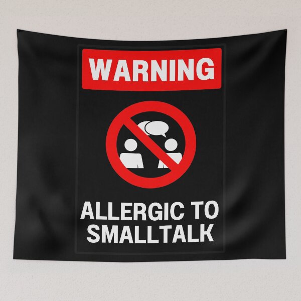 Item preview, Warning! Allergic to smalltalk | Introvert | funny designed and sold by Mildly Mystic.