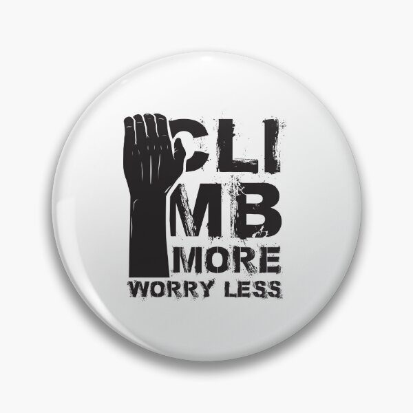 Item preview, Climb more worry less designed and sold by sharifex.