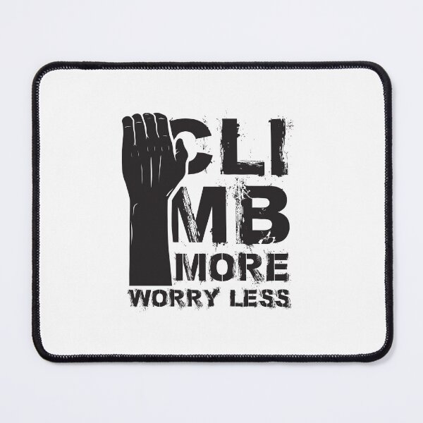 Item preview, Climb more worry less designed and sold by sharifex.