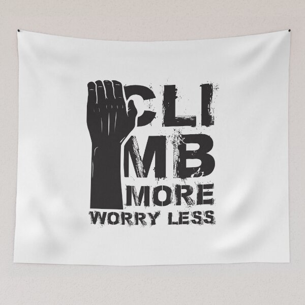 Item preview, Climb more worry less designed and sold by sharifex.
