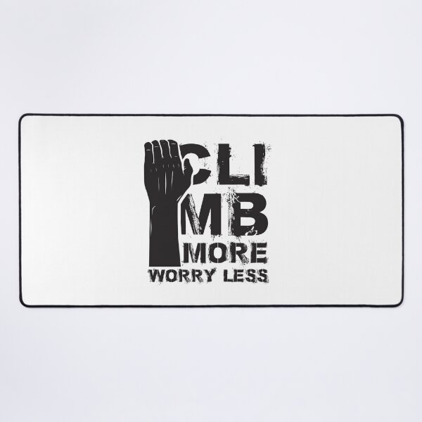Item preview, Climb more worry less designed and sold by sharifex.