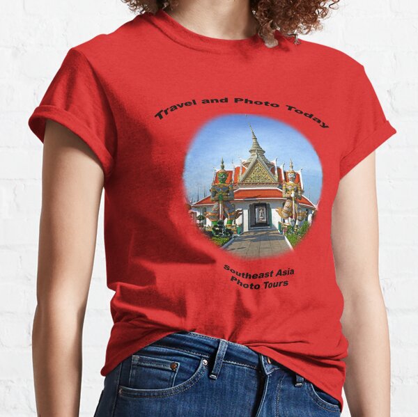 Travel &amp; Photo Today - Southeast Asia Photo Tours Classic T-Shirt