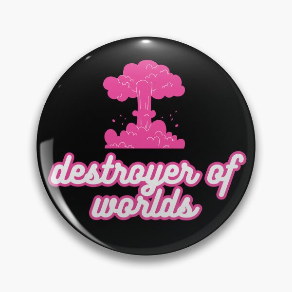 Item preview, Destroyer of worlds Barbenheimer 2023 designed and sold by Byraxis Cozy Nook.