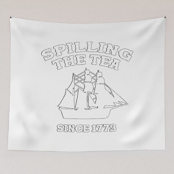 Item preview, Spilling the Tea Since 1773 Revolutionary Patriotic American Independence Day Freedom 	 	 designed and sold by kgqppykzja69.