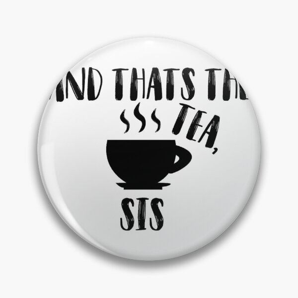 Item preview, Spilling The Tea 	 	 designed and sold by kgqppykzja69.