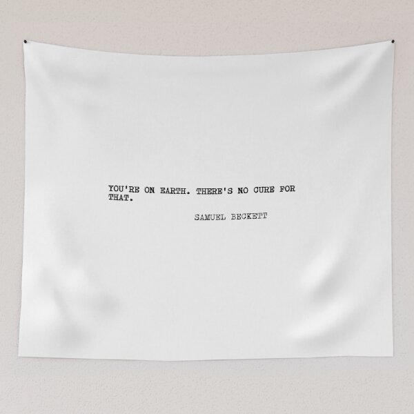 Item preview, You're on Earth. There's no cure for that. designed and sold by marcoke.