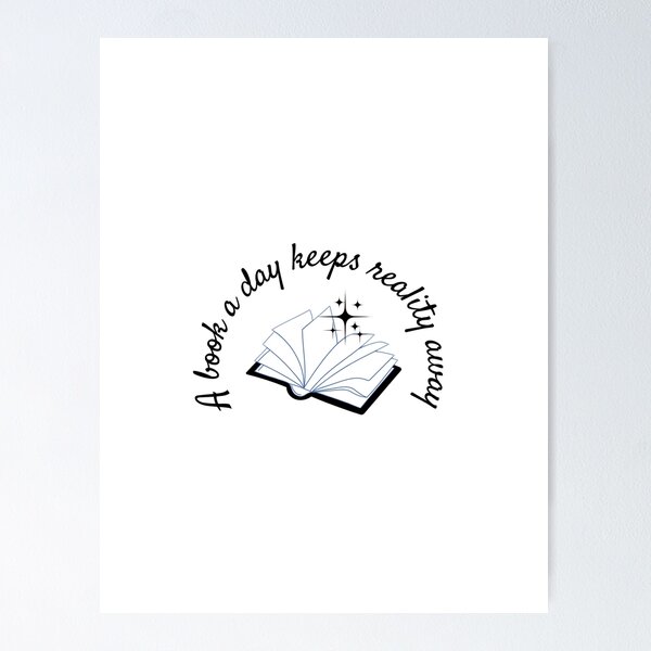 Item preview, Un libro al día aleja la realidad designed and sold by SN-DesignShop.