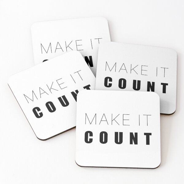 Item preview, Make It Count Inspiring Mantra designed and sold by PixelPulsar.