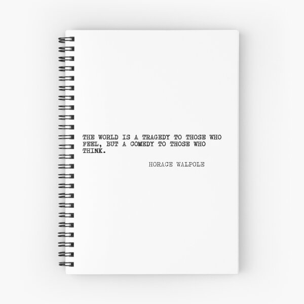 Item preview, The world is a tragedy to those who feel, but a comedy to those who think. designed and sold by marcoke.