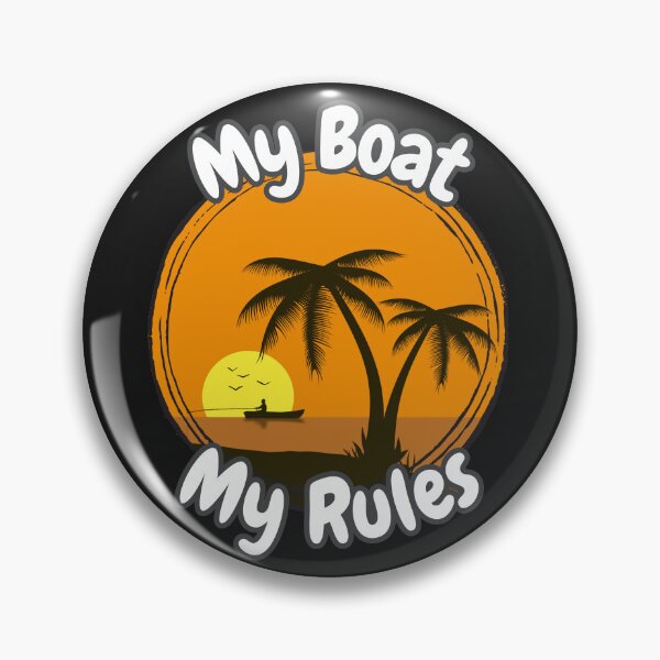 Item preview, My Boat My Rules designed and sold by ArtisShops.