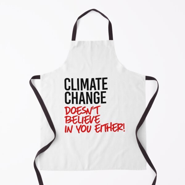 Item preview, Climate Change doesn't believe in you either designed and sold by partyfarty.