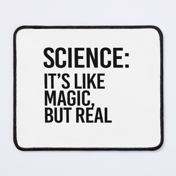 Item preview, Science: It's like magic but real designed and sold by partyfarty.
