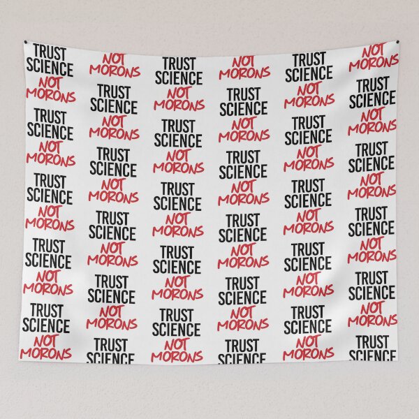 Item preview, Trust Science. Not Morons. designed and sold by partyfarty.
