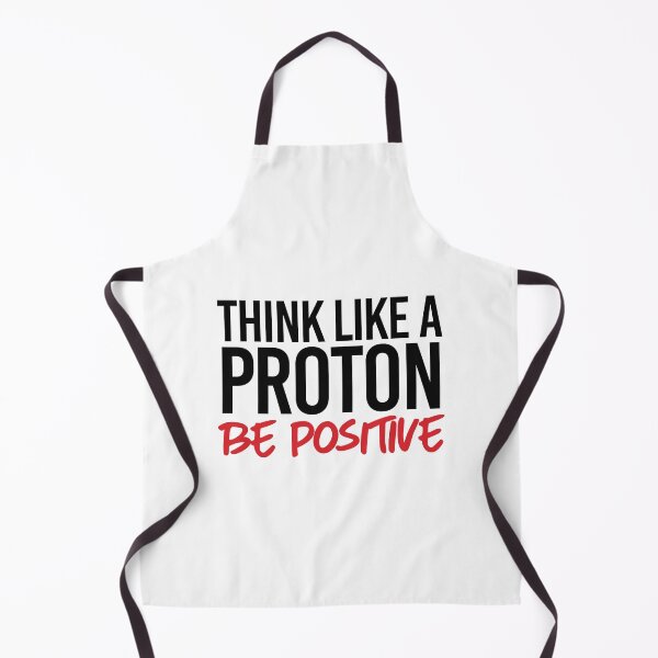 Item preview, Think like a proton - Be Positive designed and sold by partyfarty.