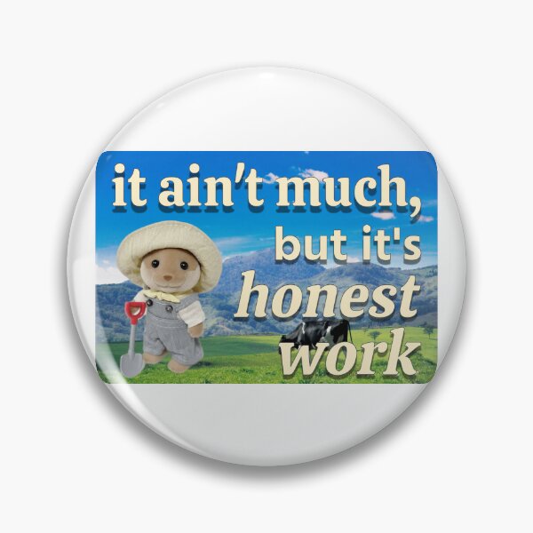 Item preview, It ain't much, but it's honest work calico critter farmer designed and sold by ellanely.