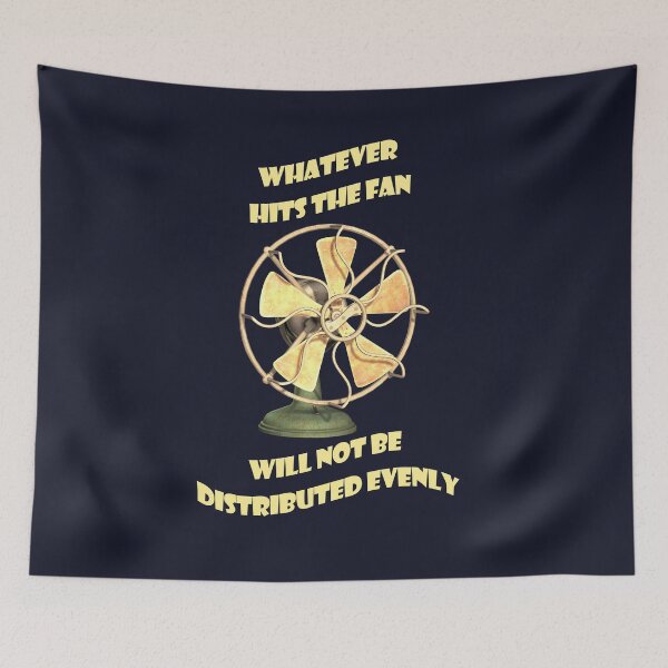 Item preview, Whatever hits the fan, slogan. Light text designed and sold by EdgyEdgeArt.