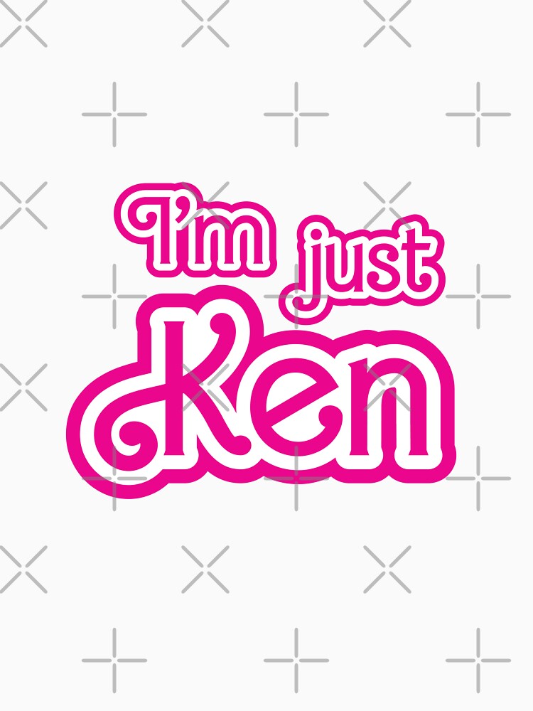 Discover I'm Just Ken Classic T-Shirt