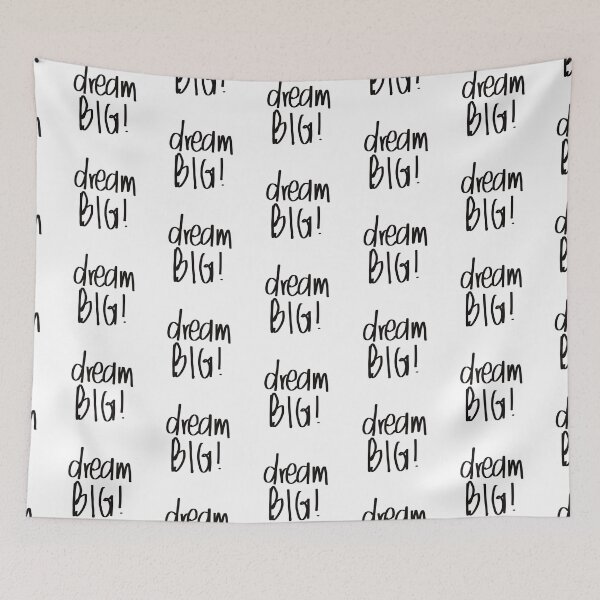 Item preview, Dream Big Motivational Quote designed and sold by Wolphie.