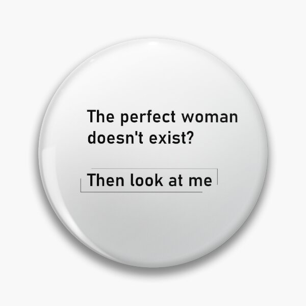 Item preview, Perfect Woman exist designed and sold by BeMe1986.