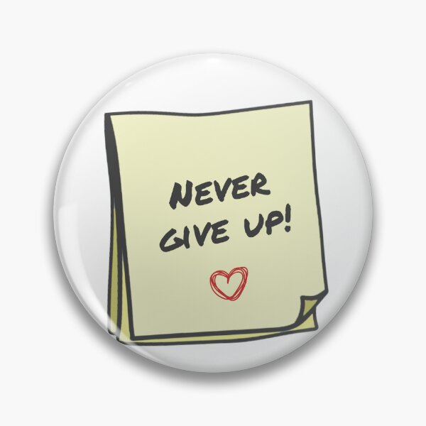 Item preview, Never give up designed and sold by IDstore.
