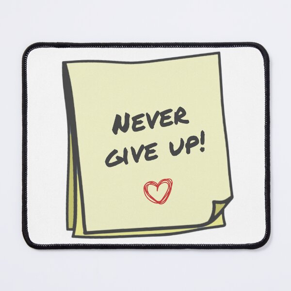Item preview, Never give up designed and sold by IDstore.