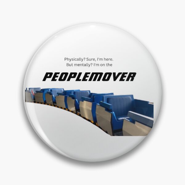 Item preview, I'm on the Peoplemover designed and sold by allmyloveshop.