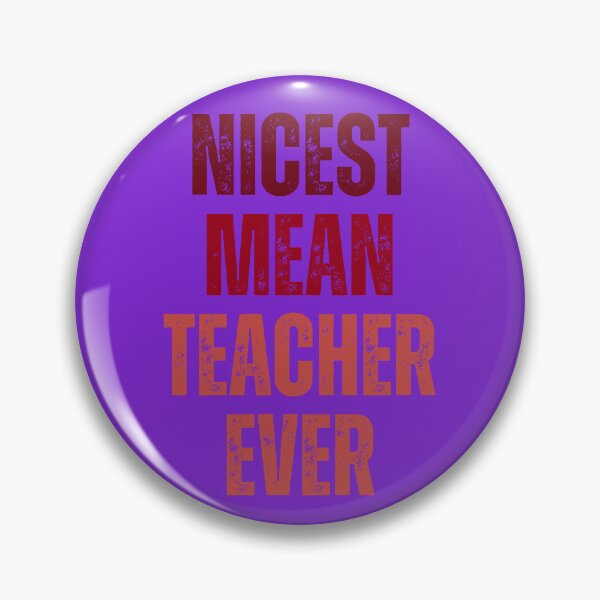 Item preview, nicest mean teacher ever designed and sold by artprintschabab.